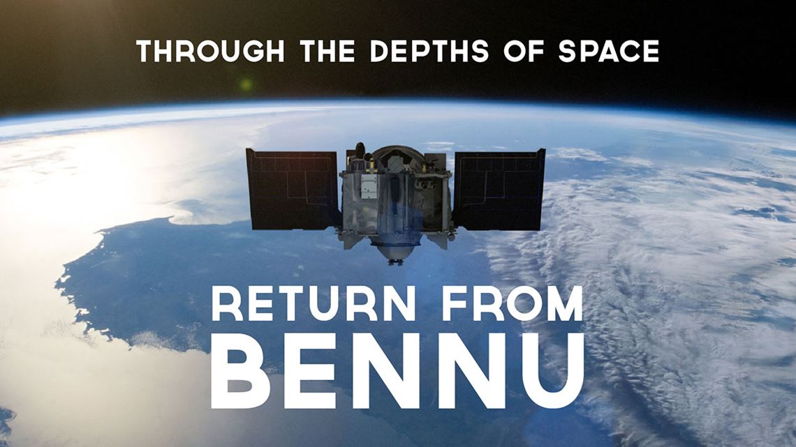 THROUGH THE DEPTHS OF SPACE RETURN FROM •BENNU