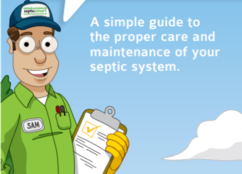 oo A simple guide to the proper care and maintenance of your septic system.