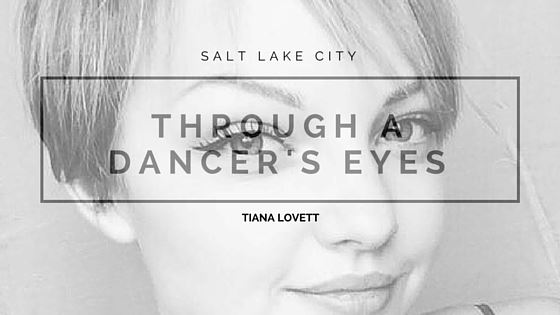 tiana lovett - through a dancers eyes