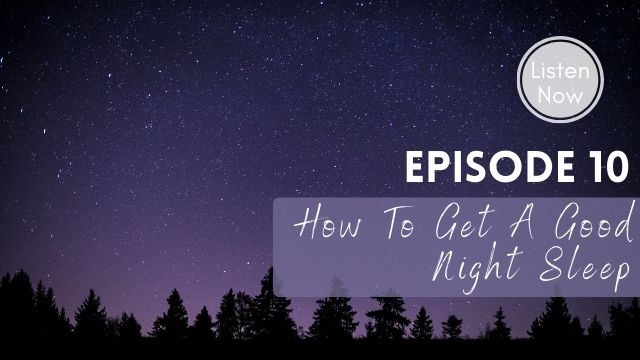 How To Get A Good Night Sleep